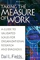 Taking the Measure of Work; A Guide to Validated Scales for Organizational Research and Diagnosis