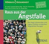 Produkt-Bild: Raus aus der Angstfalle: Die Angst &uuml;berwinden und eigene St&auml;rken entdecken: Angeleitete &Uuml;bungen