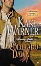 Colorado Dawn (A Runaway Brides Novel)