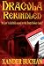 Dracula Rekindled