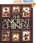 The Ancient Chinese (People of the Ancient World)