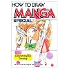 How To Draw Manga Special: Colored Original Drawings