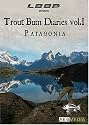 The Trout Bum Diaries, Volume I