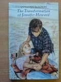The transformation of Jennifer Howard