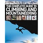 The Complete Guide To Climbing and Mountaineering by Pete Hill