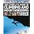 The Complete Guide To Climbing & Mountaineering