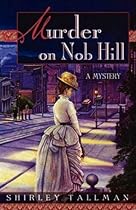 Murder on Nob Hill (Sarah Woolson Mysteries)