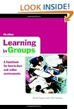 Learning in Groups: A Handbook for Face-to-Face and Online Environments