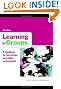 Learning in Groups: A Handbook for Face-to-Face and Online Environments