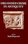 Organised Crime in Antiquity