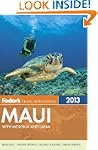 Fodor's Maui 2013: with Molokai and L...