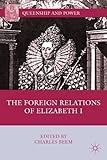 The foreign relations of Elizabeth I