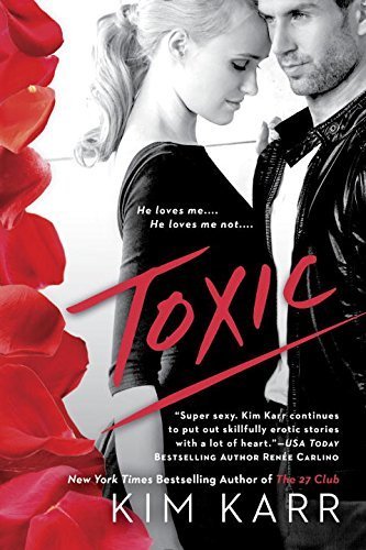Toxic by Kim Karr (2015-07-07)