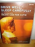 Death Cab For Cutie Drive Well Sleep Car