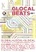 GLOCAL BEATS (CDジャーナルムック)