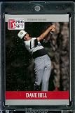 1990 ProSet # 96 Dave Hill Rookie PGA Golf Card - Mint Condition - Shipped In Protective Screwdown Dispaly Case!