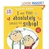 I am Too Absolutely Small for School (Charlie and Lola)