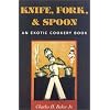 Knife, Fork and Spoon: Eating Around the World