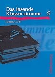 Das lesende Klassenzimmer A/B 9. Schuljahr
