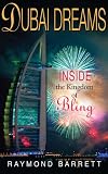 Dubai Dreams: Inside the Kingdom of Bling