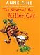 The Return of the Killer Cat[ THE RETURN OF THE KILLER CAT ] by Fine, Anne (Author) Mar-20-07[ Hardcover ]