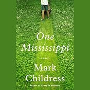 One Mississippi | [Mark Childress]