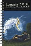 Lunaria Day Journal 2008; ISBN: 0974994464; by: <b>Greenpeace</b>