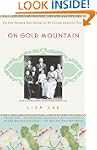 On Gold Mountain: The One-Hundred-Yea...