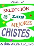 Selecci�n de los Mejores Chistes Vol. 2