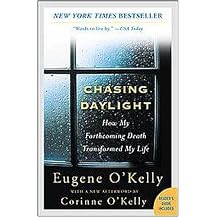 Chasing Daylight (How My Forthcoming Death Transformed My Life) (Paperback)