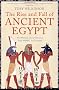 The Rise and Fall of Ancient Egypt