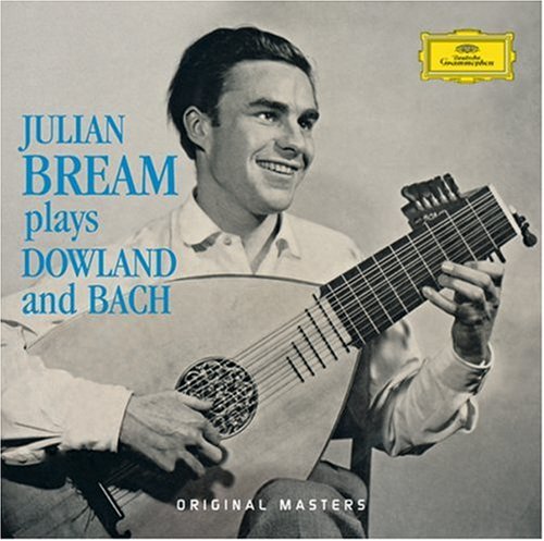 CD-Charts  Music : Julian Bream Plays Dowland & Bach