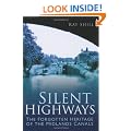 The Silent Highways: The Forgotten Heritage of the Midlands Canals