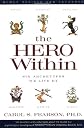 The Hero Within: Six Archetypes We Live By