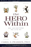 The Hero Within: Six Archetypes We Live By