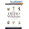 Hero Within - Rev. & Expanded  Ed.: Six Archetypes We Live By