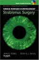 Surgical Techniques in Ophthalmology Series: Strabismus Surgery: Text with DVD