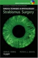 Surgical Techniques in Ophthalmology Series: Strabismus Surgery: Text with DVD (Surgical Techniques in Ophthalmology)