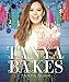 Cheapest Price for Tanya Bakes by Tanya Burr