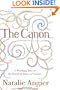 The Canon: A Whirligig Tour of the Beautiful Basics of Science