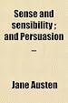Sense and sensibility ; and Persuasion ...