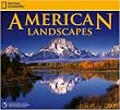 American Landscapes 2009 National Geographic Calendar