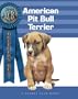 American Pit Bull (Breeders' Best:  A Kennel Club Book)