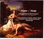 Fran�ois Rebel and Fran�ois Francoeur: Pirame et Thisb�