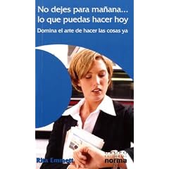 No Dejes Para Manana ... Lo Que Puedes Hacer Hoy