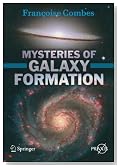Mysteries of Galaxy Formation (Springer Praxis Books / Popular Astronomy)