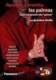Learn and Practice the Palmas (Aprende y Practica Las Palmas)