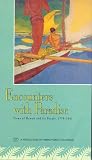 Encounters with Paradise: Views of Hawaii and Its People, 1778-1941