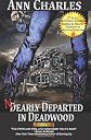 Nearly Departed in Deadwood: Deadwood Mystery Series