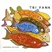 Tri yann, Morceaux de choix